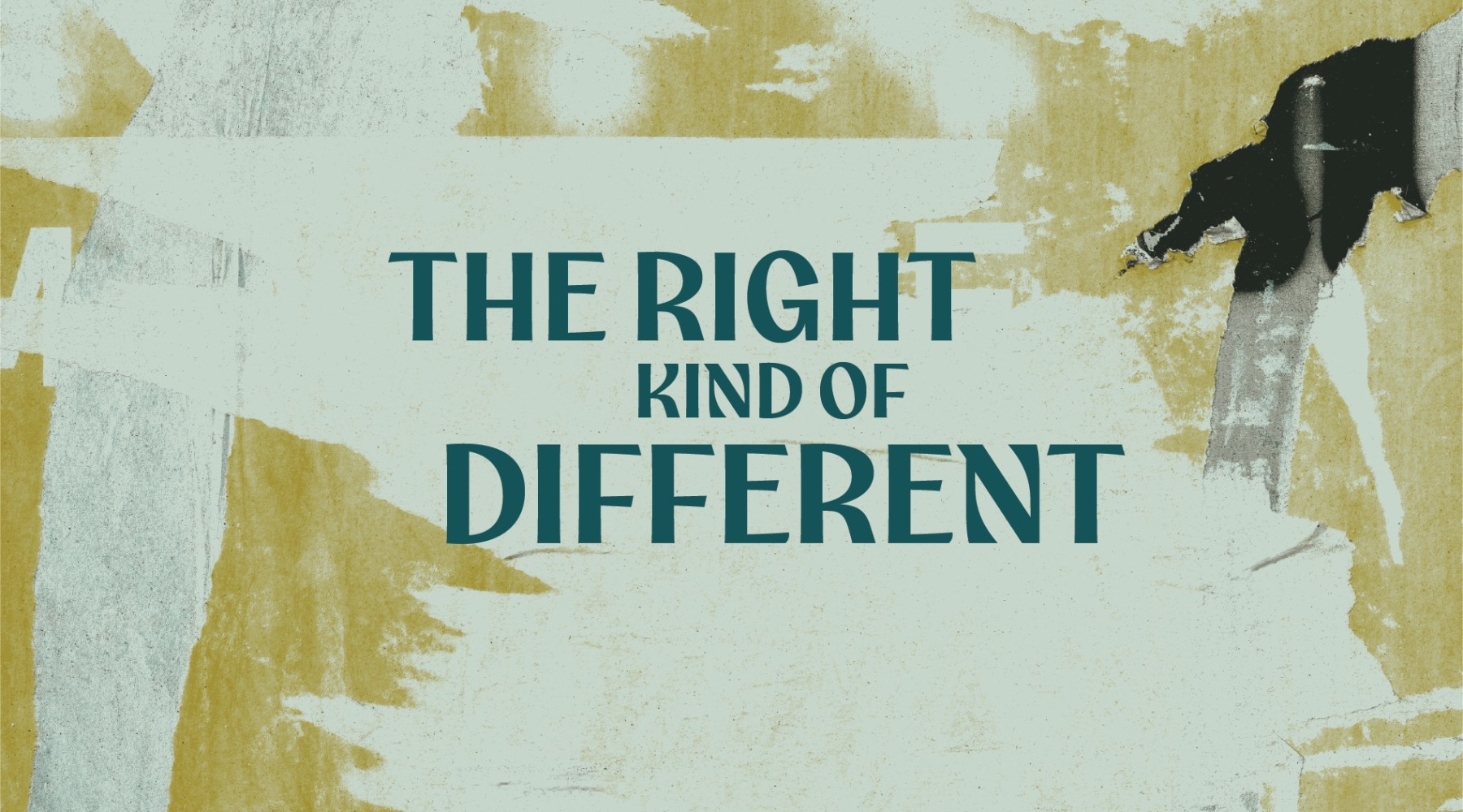 The Right Kind of Different